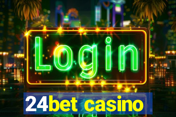 24bet casino